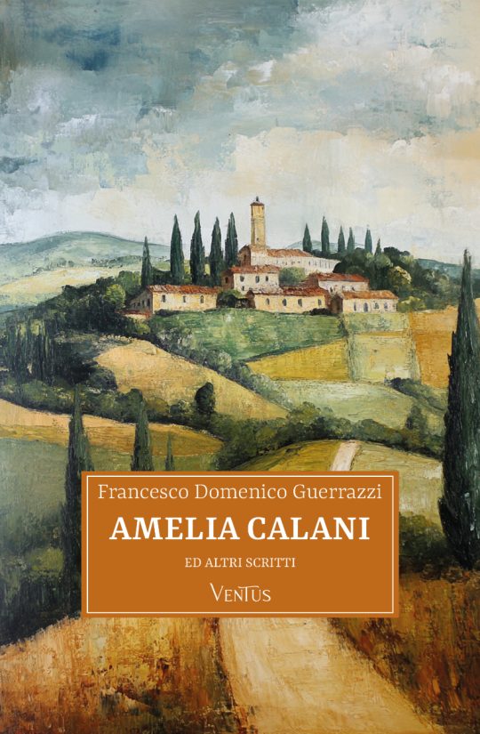Amelia Calani ed altri scritti