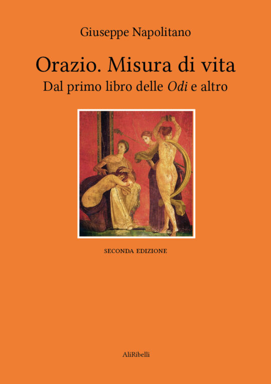 Orazio. Misura di vita